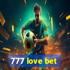 777 love bet